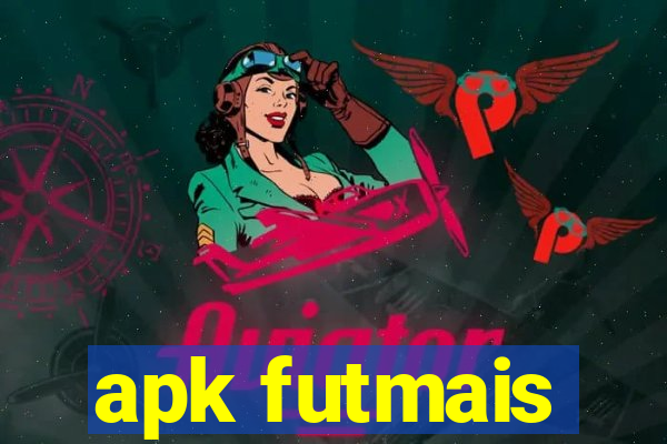 apk futmais